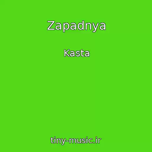 کاور آهنگ Zapadnya از Kasta
