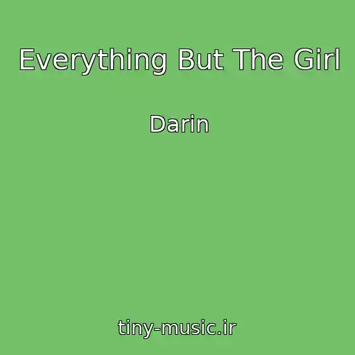 کاور آهنگ Everything But The Girl از Darin