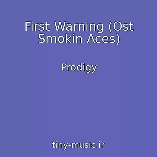 کاور آهنگ First Warning (Ost Smokin Aces) از Prodigy