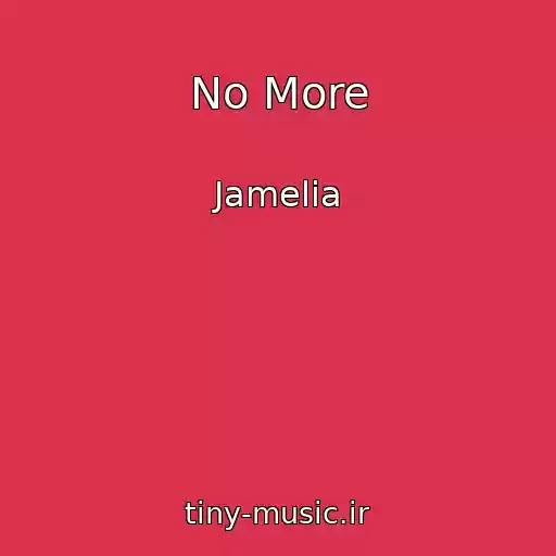 کاور آهنگ No More از Jamelia