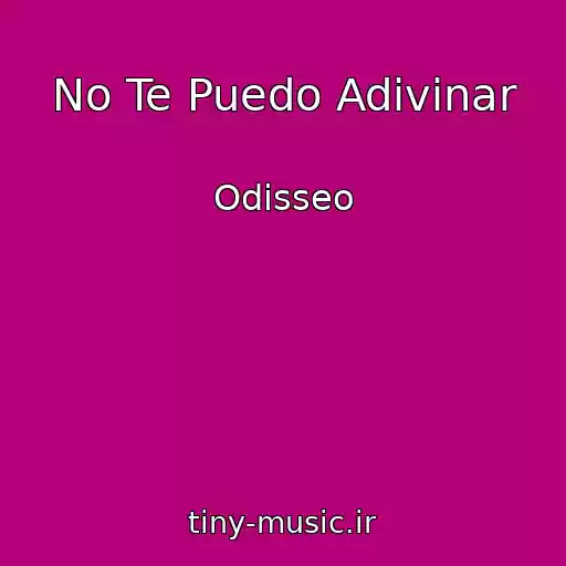 کاور آهنگ No Te Puedo Adivinar از Odisseo