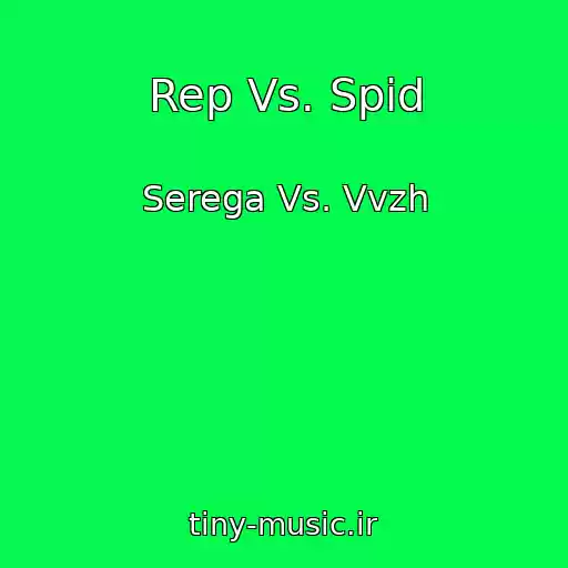 کاور آهنگ Rep Vs. Spid از Serega Vs. Vvzh