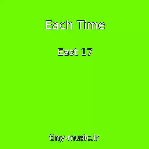 کاور آهنگ Each Time از East 17