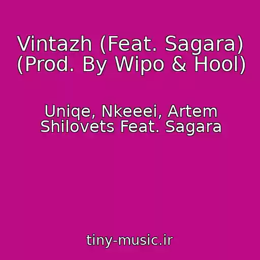 کاور آهنگ Vintazh (Feat. Sagara) (Prod. By Wipo & Hool) از Uniqe, Nkeeei, Artem Shilovets Feat. Sagara