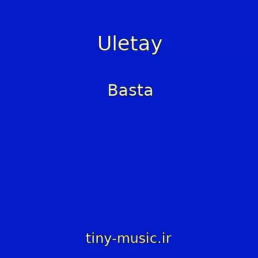 کاور آهنگ Uletay از Basta