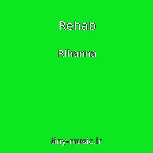 کاور آهنگ Rehab از Rihanna