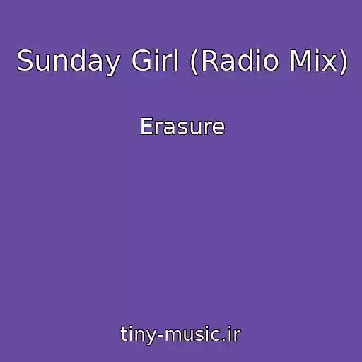 کاور آهنگ Sunday Girl (Radio Mix) از Erasure