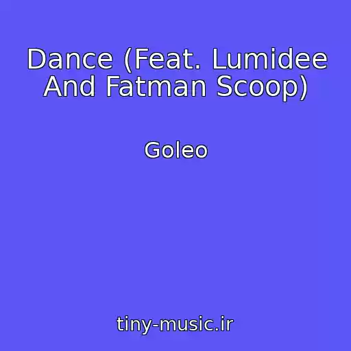 کاور آهنگ Dance (Feat. Lumidee And Fatman Scoop) از Goleo