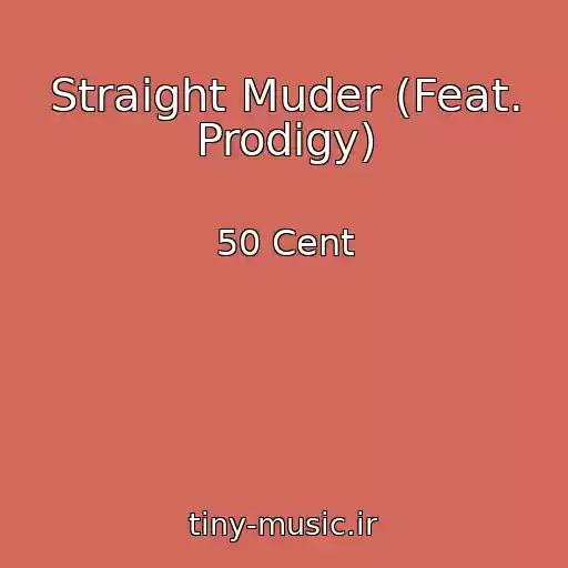 کاور آهنگ Straight Muder (Feat. Prodigy) از 50 Cent