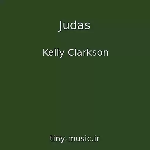 کاور آهنگ Judas از Kelly Clarkson