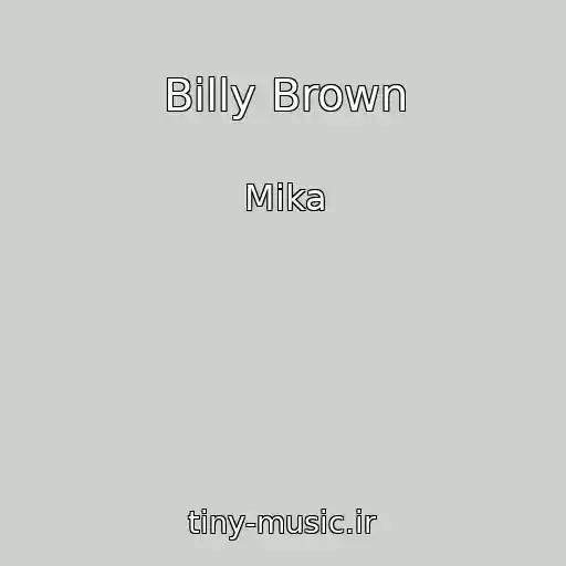 کاور آهنگ Billy Brown از Mika