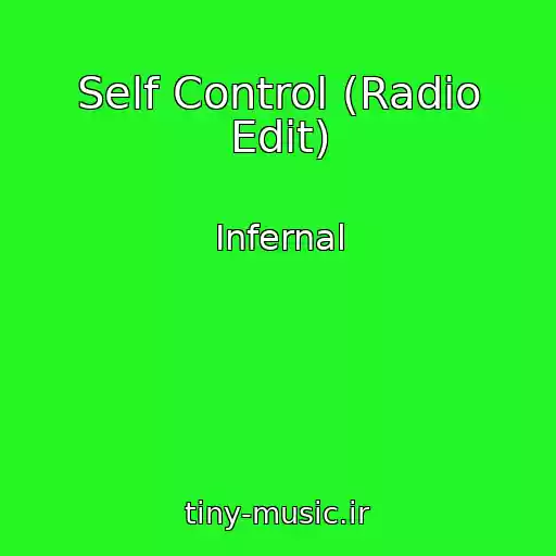 کاور آهنگ Self Control (Radio Edit) از Infernal