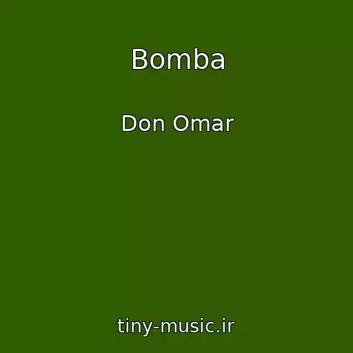 کاور آهنگ Bomba از Don Omar