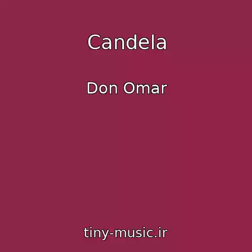 کاور آهنگ Candela از Don Omar