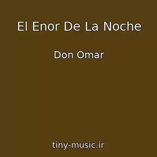 کاور آهنگ El Enor De La Noche از Don Omar