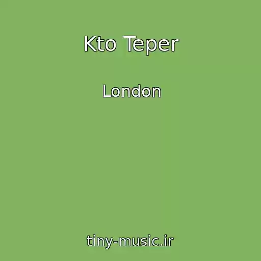 کاور آهنگ Kto Teper از London