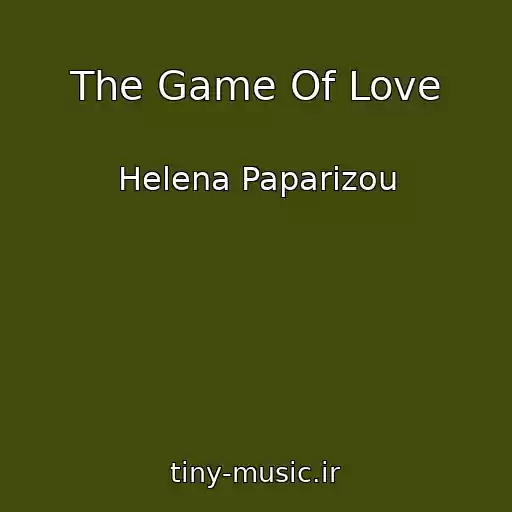 کاور آهنگ The Game Of Love از Helena Paparizou