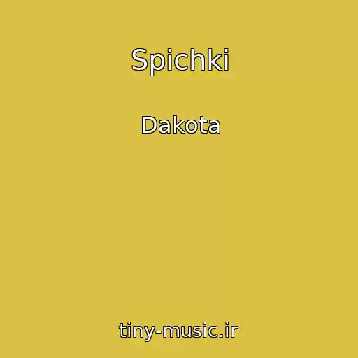 کاور آهنگ Spichki از Dakota