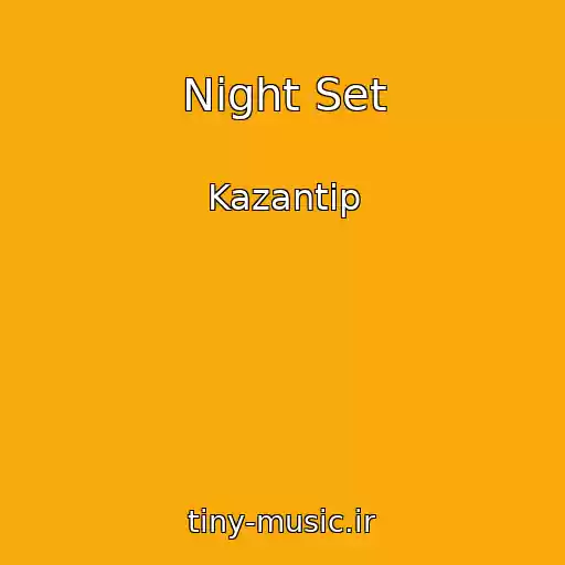 کاور آهنگ Night Set از Kazantip