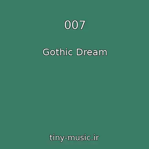 کاور آهنگ 007 از Gothic Dream