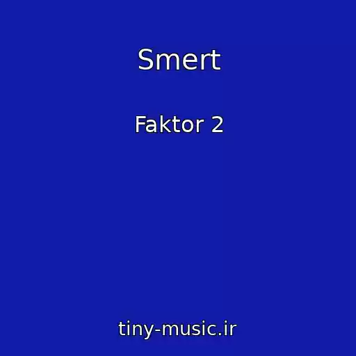 کاور آهنگ Smert از Faktor 2