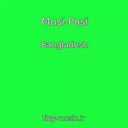 کاور آهنگ Musi-Pusi از Bangladesh
