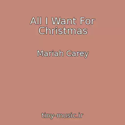 کاور آهنگ All I Want For Christmas از Mariah Carey