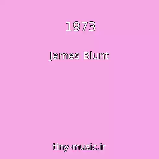 کاور آهنگ 1973 از James Blunt
