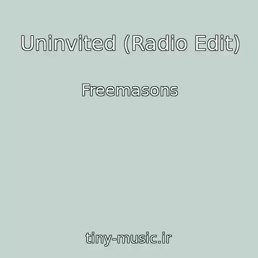 کاور آهنگ Uninvited (Radio Edit) از Freemasons