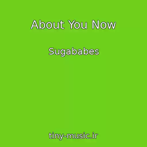 کاور آهنگ About You Now از Sugababes