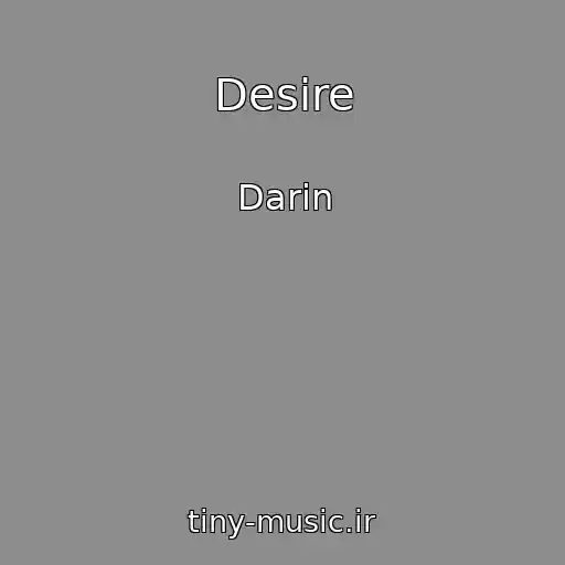 کاور آهنگ Desire از Darin