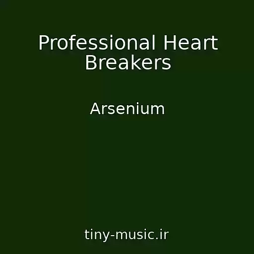 کاور آهنگ Professional Heart Breakers از Arsenium