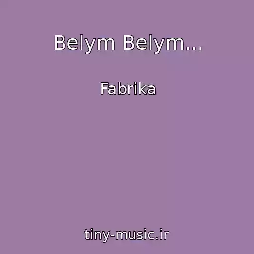 کاور آهنگ Belym Belym... از Fabrika