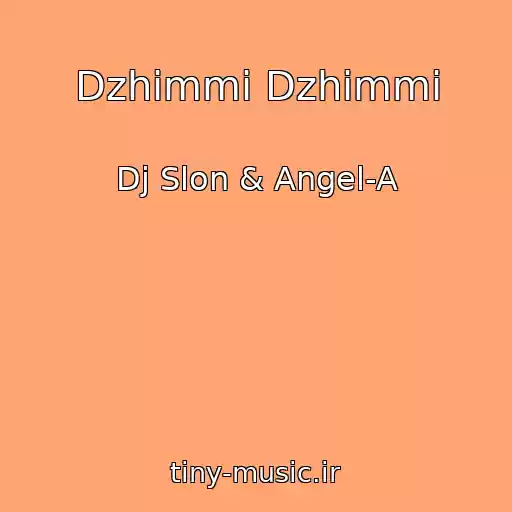 کاور آهنگ Dzhimmi Dzhimmi از Dj Slon & Angel-A