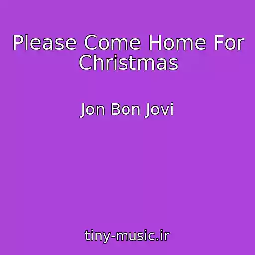 کاور آهنگ Please Come Home For Christmas از Jon Bon Jovi