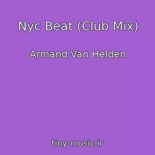کاور آهنگ Nyc Beat (Club Mix) از Armand Van Helden