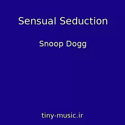 کاور آهنگ Sensual Seduction از Snoop Dogg