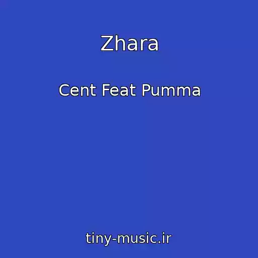 کاور آهنگ Zhara از Cent Feat Pumma