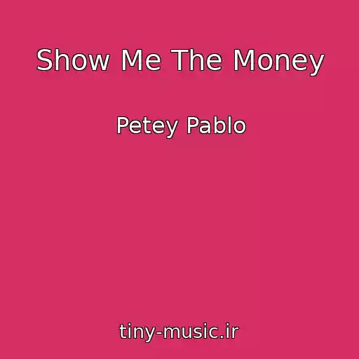 کاور آهنگ Show Me The Money از Petey Pablo
