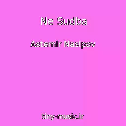 کاور آهنگ Ne Sudba از Astemir Nasipov
