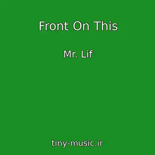 کاور آهنگ Front On This از Mr. Lif