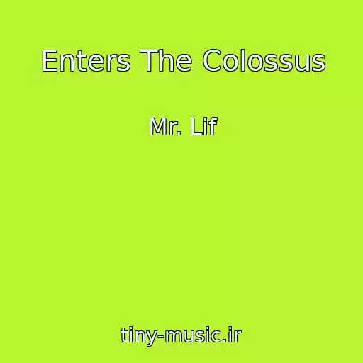 کاور آهنگ Enters The Colossus از Mr. Lif
