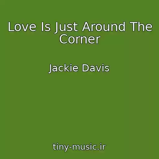 کاور آهنگ Love Is Just Around The Corner از Jackie Davis