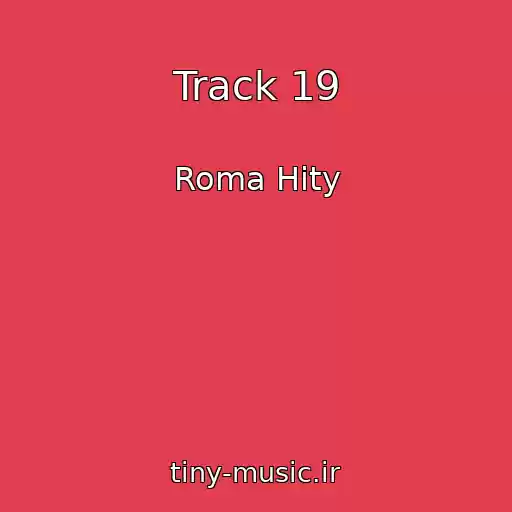 کاور آهنگ Track 19 از Roma Hity