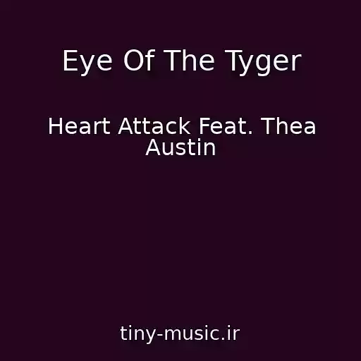 کاور آهنگ Eye Of The Tyger از Heart Attack Feat. Thea Austin