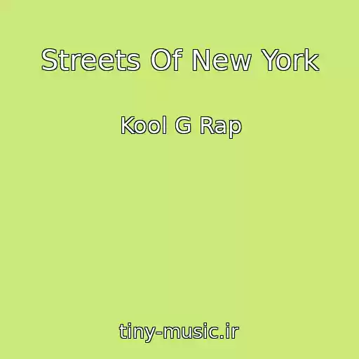 کاور آهنگ Streets Of New York از Kool G Rap