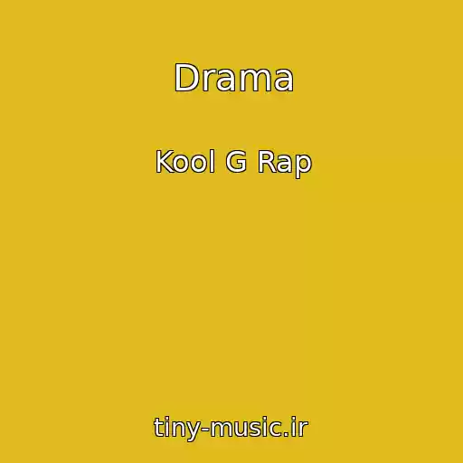 کاور آهنگ Drama از Kool G Rap