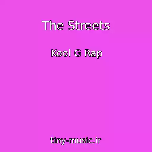 کاور آهنگ The Streets از Kool G Rap
