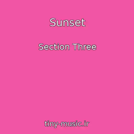 کاور آهنگ Sunset از Section Three