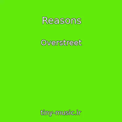 کاور آهنگ Reasons از Overstreet